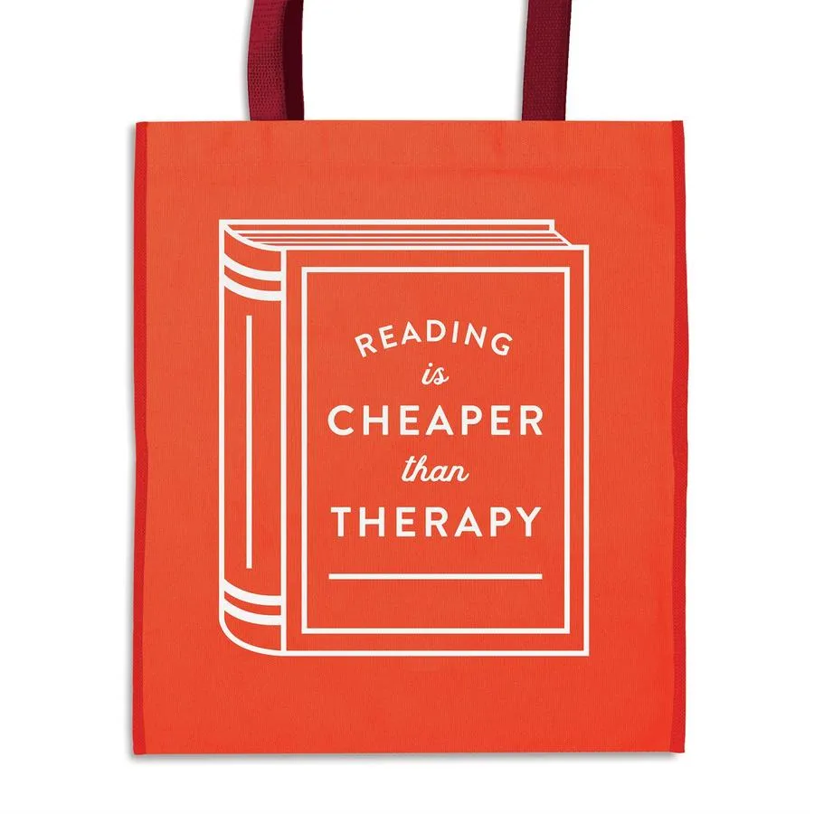 Reading Is Cheaper Than Therapy Reusable Tote